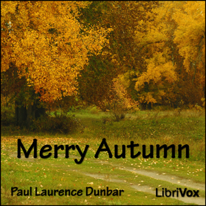 Merry Autumn - Paul Laurence Dunbar Listen Free Audiobook MP3 📙 Free Audiobook Websites