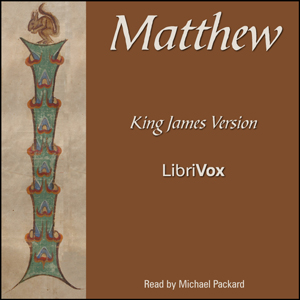 Bible (KJV) NT 01: Matthew - King James Version Listen Free Audiobook MP3 📙 Free Audiobook Websites