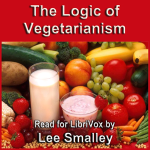 The Logic of Vegetarianism - Henry SALT Listen Free Audiobook MP3 📙 Free Audiobook Websites