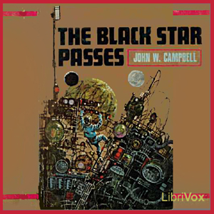 The Black Star Passes - John Wood CAMPBELL. JR. Listen Free Audiobook MP3 📙 Free Audiobook Websites