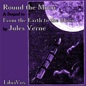 Round the Moon - Jules Verne Listen Free Audiobook MP3 📙 Free Audiobook Websites