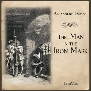 The Man in the Iron Mask - Alexandre Dumas Listen Free Audiobook MP3 📙 Free Audiobook Websites