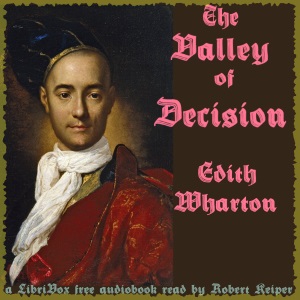 The Valley of Decision - Edith Wharton Listen Free Audiobook MP3 📙 Free Audiobook Websites