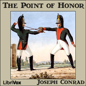 The Point of Honor - Joseph Conrad Listen Free Audiobook MP3 📙 Free Audiobook Websites