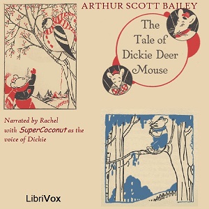 The Tale of Dickie Deer Mouse - Arthur Scott Bailey Listen Free Audiobook MP3 📙 Free Audiobook Websites
