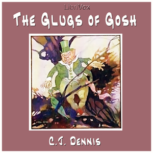 The Glugs of Gosh - C. J. Dennis Listen Free Audiobook MP3 📙 Free Audiobook Websites