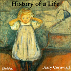 History of a Life - Barry CORNWALL Listen Free Audiobook MP3 📙 Free Audiobook Websites