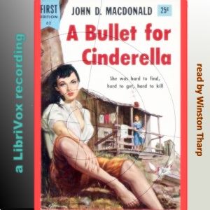 A Bullet for Cinderella - John D MACDONALD Listen Free Audiobook MP3 📙 Free Audiobook Websites