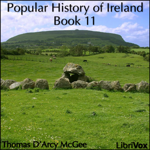 A Popular History of Ireland, Book 11 - Thomas D'Arcy McGee Listen Free Audiobook MP3 📙 Free Audiobook Websites