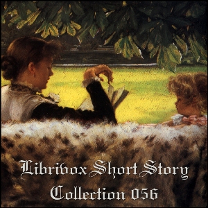 Short Story Collection Vol. 056 - Various Listen Free Audiobook MP3 📙 Free Audiobook Websites
