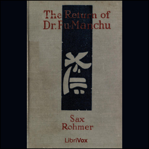 The Return of Dr. Fu-Manchu - Sax Rohmer Listen Free Audiobook MP3 📙 Free Audiobook Websites