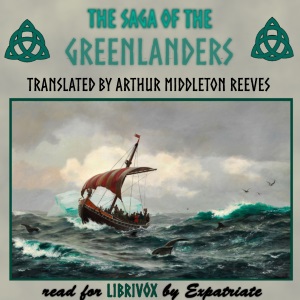 The Saga of the Greenlanders (Reeves Translation) - Unknown Listen Free Audiobook MP3 📙 Free Audiobook Websites