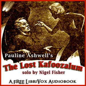 The Lost Kafoozalum - Pauline ASHWELL Listen Free Audiobook MP3 📙 Free Audiobook Websites