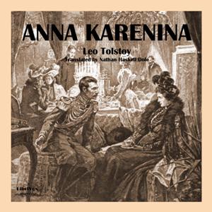 Anna Karenina (Dole translation) - Leo Tolstoy Listen Free Audiobook MP3 📙 Free Audiobook Websites