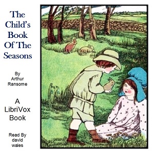 A Child's Book Of The Seasons - Arthur Ransome Listen Free Audiobook MP3 📙 Free Audiobook Websites