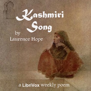 Kashmiri Song - Laurence Hope Listen Free Audiobook MP3 📙 Free Audiobook Websites