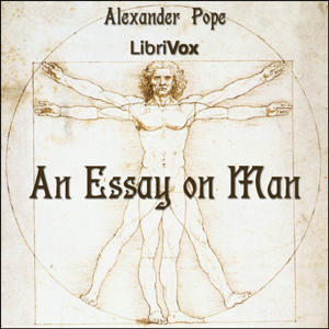 An Essay on Man - Alexander Pope Listen Free Audiobook MP3 📙 Free Audiobook Websites