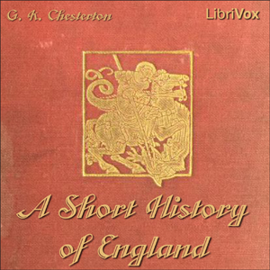A Short History of England - G. K. Chesterton Listen Free Audiobook MP3 📙 Free Audiobook Websites