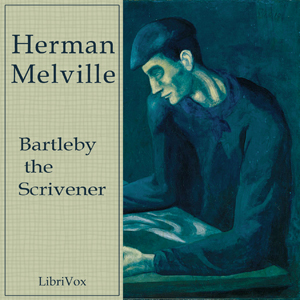 Bartleby the Scrivener, A Story of Wall Street. - Herman Melville Listen Free Audiobook MP3 📙 Free Audiobook Websites
