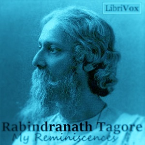 My Reminiscences - Rabindranath Tagore Listen Free Audiobook MP3 📙 Free Audiobook Websites