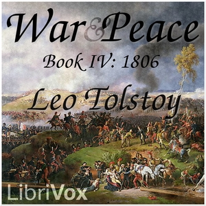 War and Peace, Book 04: 1806 - Leo Tolstoy Listen Free Audiobook MP3 📙 Free Audiobook Websites