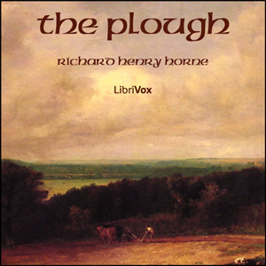The Plough - Richard Henry HORNE Listen Free Audiobook MP3 📙 Free Audiobook Websites