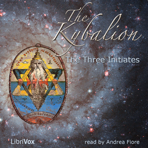 The Kybalion (version 2) - The Three INITIATES Listen Free Audiobook MP3 📙 Free Audiobook Websites