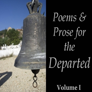 Poems and Prose for the Departed Vol. 01 - Various Listen Free Audiobook MP3 📙 Free Audiobook Websites