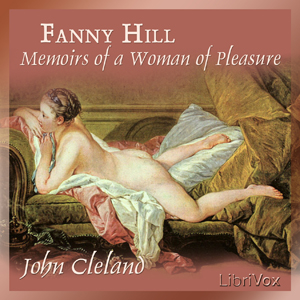 Fanny Hill: Memoirs of a Woman of Pleasure - John CLELAND Listen Free Audiobook MP3 📙 Free Audiobook Websites