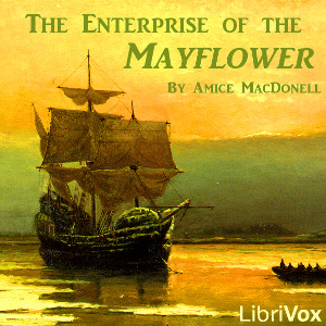 The Enterprise of the ''Mayflower'' - Amice MACDONELL Listen Free Audiobook MP3 📙 Free Audiobook Websites