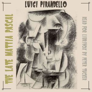 The Late Mattia Pascal - Luigi Pirandello Listen Free Audiobook MP3 📙 Free Audiobook Websites