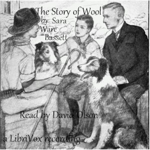 The Story of Wool - Sara Ware BASSETT Listen Free Audiobook MP3 📙 Free Audiobook Websites