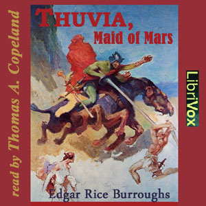 Thuvia, Maid of Mars (version 2) - Edgar Rice Burroughs Listen Free Audiobook MP3 📙 Free Audiobook Websites