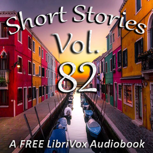 Short Story Collection Vol. 082 - Various Listen Free Audiobook MP3 📙 Free Audiobook Websites