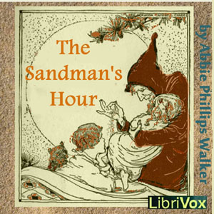 The Sandman's Hour - Abbie Phillips Walker Listen Free Audiobook MP3 📙 Free Audiobook Websites