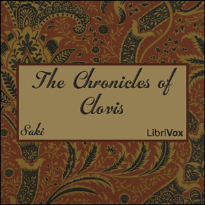 The Chronicles of Clovis - Saki Listen Free Audiobook MP3 📙 Free Audiobook Websites
