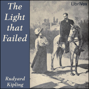 The Light That Failed - Rudyard Kipling Listen Free Audiobook MP3 📙 Free Audiobook Websites