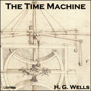 The Time Machine (Version 2) - H. G. Wells Listen Free Audiobook MP3 📙 Free Audiobook Websites
