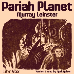 Pariah Planet (version 2) - Murray Leinster Listen Free Audiobook MP3 📙 Free Audiobook Websites
