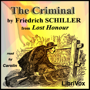 The Criminal from Lost Honour - Friedrich Schiller Listen Free Audiobook MP3 📙 Free Audiobook Websites