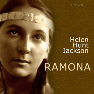 Ramona (version 2) - Helen Hunt Jackson Listen Free Audiobook MP3 📙 Free Audiobook Websites
