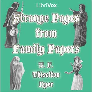 Strange Pages from Family Papers - Thomas Firminger THISELTON-DYER Listen Free Audiobook MP3 📙 Free Audiobook Websites