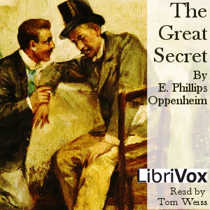 The Great Secret - E. Phillips Oppenheim Listen Free Audiobook MP3 📙 Free Audiobook Websites