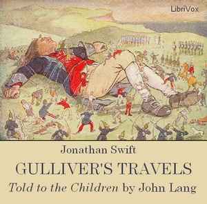 Gulliver's Travels in Lilliput and Brobdingnag, Told to the Children - Jonathan Swift Listen Free Audiobook MP3 📙 Free Audiobook Websites