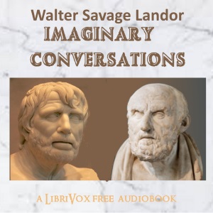 Imaginary Conversations (Dramatic Reading) - Walter Savage Landor Listen Free Audiobook MP3 📙 Free Audiobook Websites