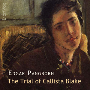 The Trial of Callista Blake - Edgar PANGBORN Listen Free Audiobook MP3 📙 Free Audiobook Websites