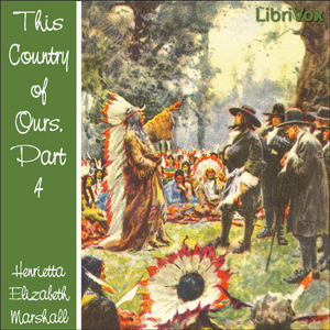 This Country of Ours, Part 4 - Henrietta Elizabeth Marshall Listen Free Audiobook MP3 📙 Free Audiobook Websites