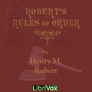 Robert's Rules of Order - Henry M. ROBERT Listen Free Audiobook MP3 📙 Free Audiobook Websites