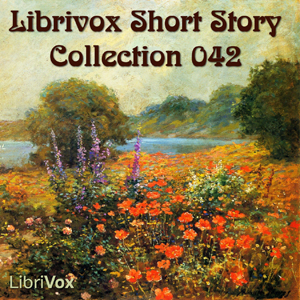 Short Story Collection Vol. 042 - Various Listen Free Audiobook MP3 📙 Free Audiobook Websites