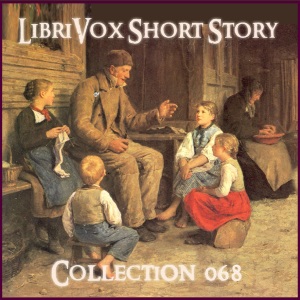 Short Story Collection Vol. 068 - Various Listen Free Audiobook MP3 📙 Free Audiobook Websites